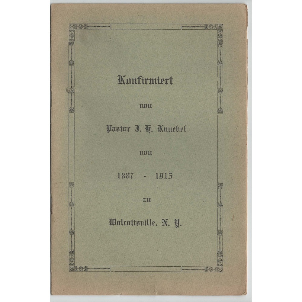 Vintage 1887-1915 Wolcottsville NY Lutheran Confirmation Record Pastor Knuebel - Picture 1 of 3